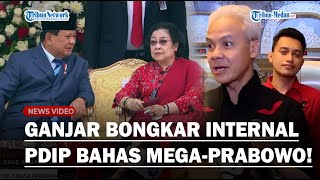 GANJAR BONGKAR INTERNAL PDIP Berkali-kali Bahas Pertemuan Prabowo-Megawati: Beri Masukan Itu Baik!