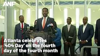 Atlanta celebrates '404 Day'