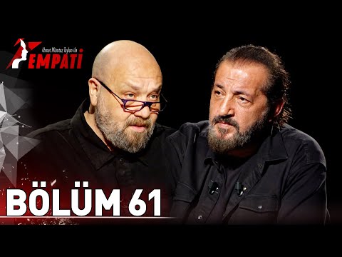 Empati 61. Bölüm - Mehmet Yalçınkaya
