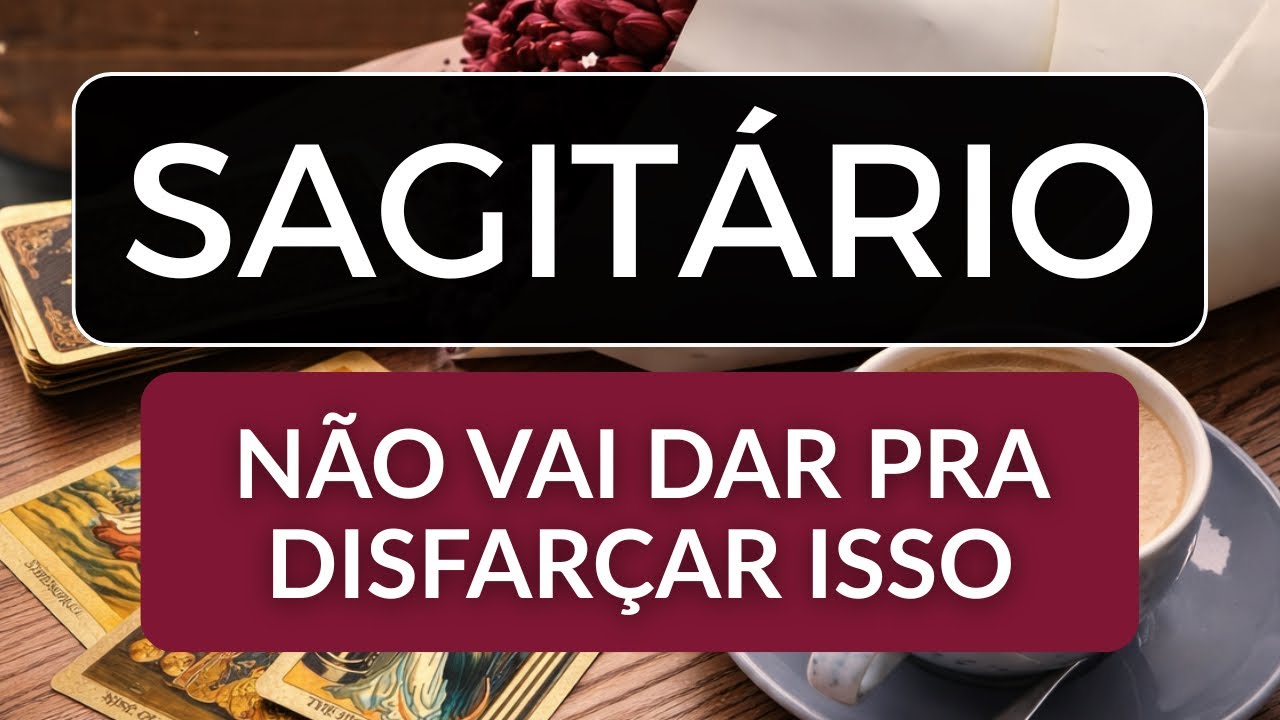 SAGITÁRIO • Dinheiro que vem e não passa despercebido 👀
