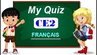 CE2 | Exercices de FRANÇAIS QUIZ | Test pour un enfant de 8 à 9 ans | 10 Questions (QCM)