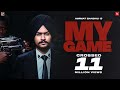 My game  himmat sandhu official  snipr  my game album  latest punjabi songs 2021