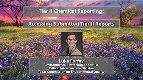 5 - Tier II Chemical Reporting: Accessing Submitted Tier 2 Reports
