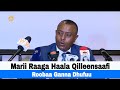 Marii Raaga Haala Qilleensaafi Roobaa Ganna Dhufuu Marii Raaga Haala Qilleensaafi Roobaa Ganna Dhufuu