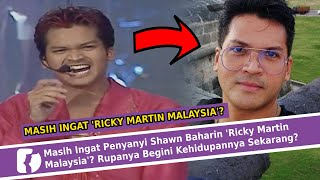 Masih Ingat Penyanyi Shawn Baharin 'Ricky Martin Malaysia'? Rupanya Begini Kehidupannya Sekarang?