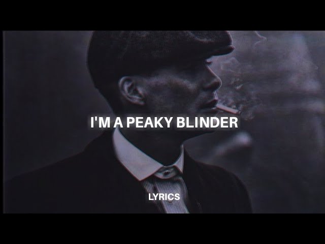 Otnicka - Peaky Blinder lyrics -  i am not outsider i'm a peaky