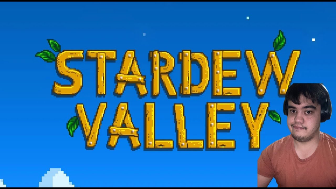 Playing Stardew Valley For The First Time - YouTube