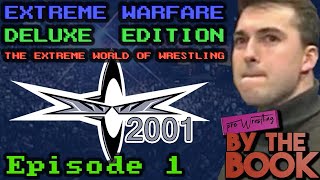 Extreme Warfare Deluxe - WCW 2001 [Ep. 01 - The Prep] • PW By The Book
