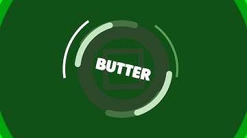 Butter Intro 2D
