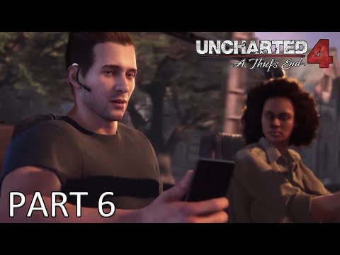 UNCHARTED 4 : A Thief's End - Use Your Brain More & Play - PC Gameplay Walkthrough Part 6