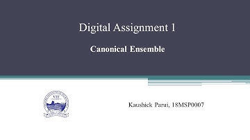 Canonical Ensemble Lecture | Video Lecture by Kaushick Parui