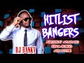 HITLIST AFROBEAT, ARBANTONE,AMAPIANO, KENYA, BONGO, DANCEHALL CLUB BANGERS  MIX 2024 BY DJ BANKY MMI