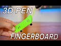 HOW TO MAKE A FINGERBOARD USING A 3D PEN!