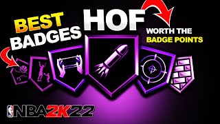 BEST HOF BADGES 2k22 - ( S Tier ) BADGES YOU SHOULD EQUIP