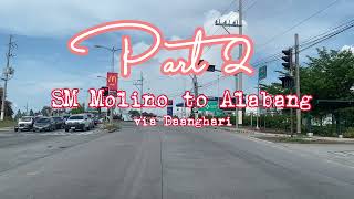 Sm Molino To Alabang Via Daang Hari Part 2 Toxicgirlzane