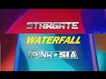 Stargate - Waterfall feat. P!nk & Sia [Lyric Video]