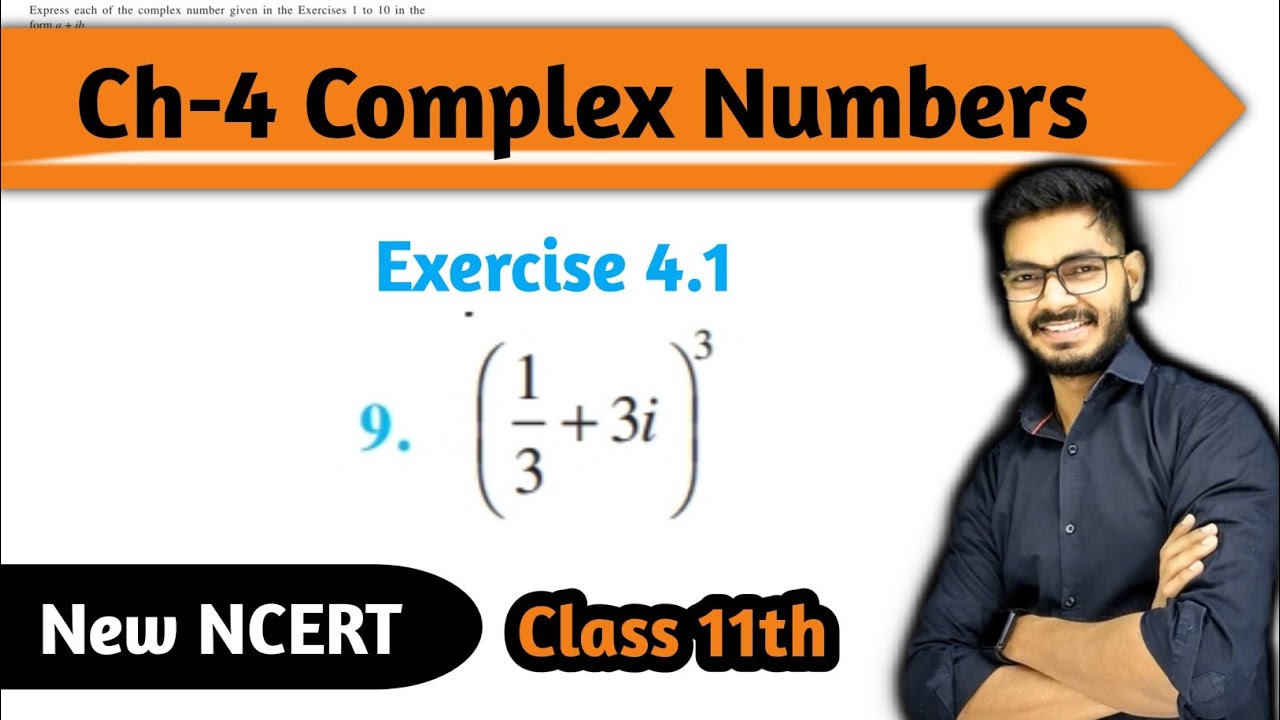 Class 11, Question 9 Exercise 4.1 Complex Numbers Chapter 4 Maths ...