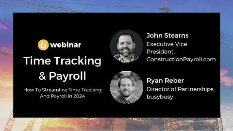 How To Streamline Time Tracking and Payroll in 2024