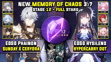 E0 Phainon Hypercarry & E0 Hysilens DoT W/ Cyrene (3 Stars) Memory Of Chaos 12 Honkai Star Rail 3.7