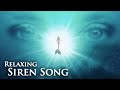 Hypnotic Siren Song for Relaxation - Song of the Mermaids 🧜‍♀️⚓🐚 - Underwater Ambience - Sleep Music