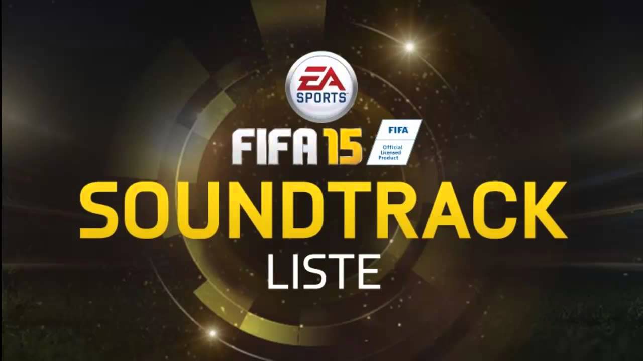 Fifa ost. ФИФА 15. FIFA 15 саундтрек. Саундтреки FIFA 23.