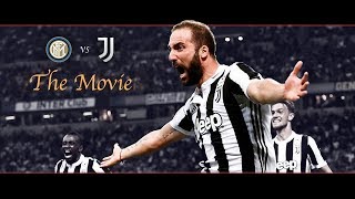 Inter-Juventus 2-3 - The Movie (28/04/2018)