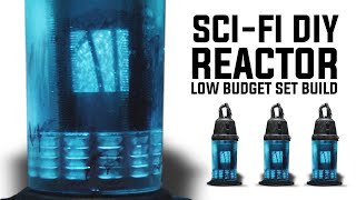 BUDGET-FRIENDLY SCI-FI STYLE REACTOR BUILD FOR FILMMAKERS