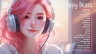 Happy Beats 🌷🌷 I'm going to make a very beautiful life for myself ~ Cheerful morning playlist