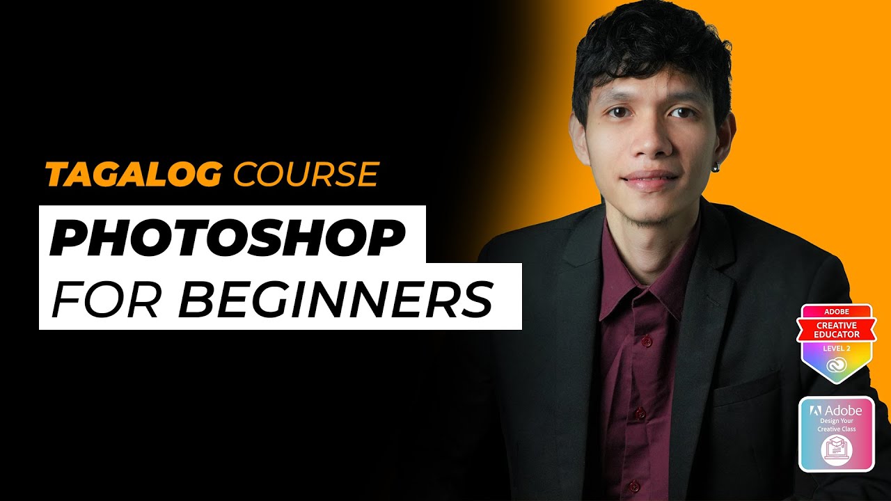 Part 1 — Photoshop Tagalog Course For Beginners 2025 - YouTube