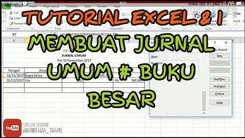 TUTORIAL EXCEL LK & 1 MEMBUAT JURNAL UMUM DAN BUKU BESAR