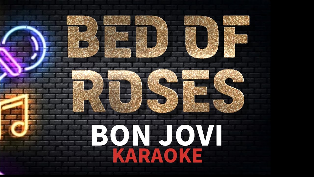 Bon Jovi BED OF ROSES (KARAOKE 🎤) YouTube