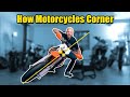 How motorcycles corner  explained