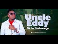Uncle Eddy OK In Emikuongo Official Audio