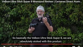 Velbon Ultra Stick Super 8 Monopod Review | Cameras Direct 