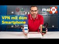 VPN: Mit Smartphone von unterwegs auf die FRITZ!Box | Frag FRITZ! 020 image