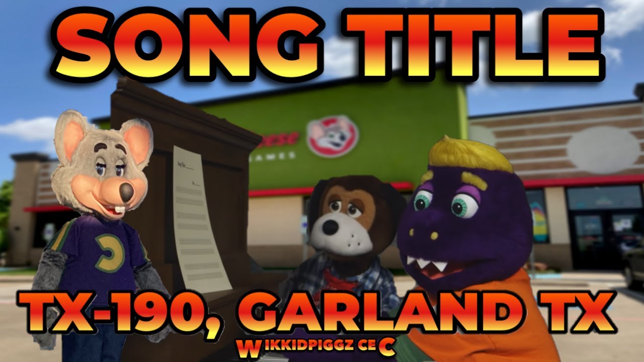 Chuck E. Cheese- Song Title (TX-190, Garland TX)
