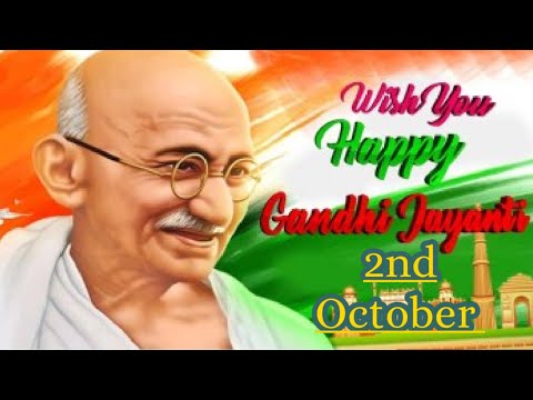 Happy Gandhi Jayanti 2022/Gandhi Jayanti Whatsapp Status/ 2nd October Status/Quotes of Gandhiji