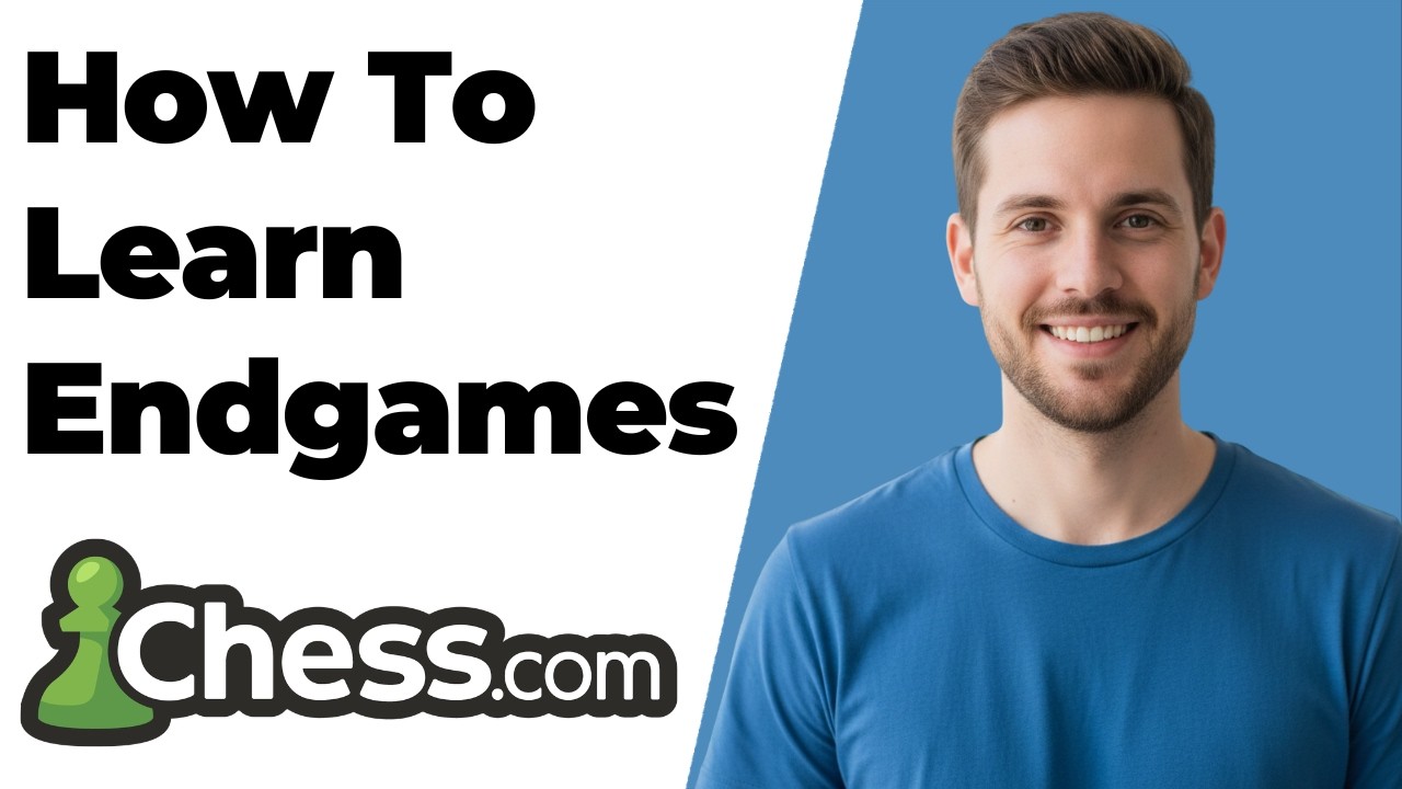 How To Learn Endgames Chess.Com (2026 Easy Guide) - YouTube