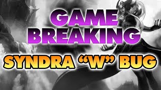 Insane Syndra W bug - 2023