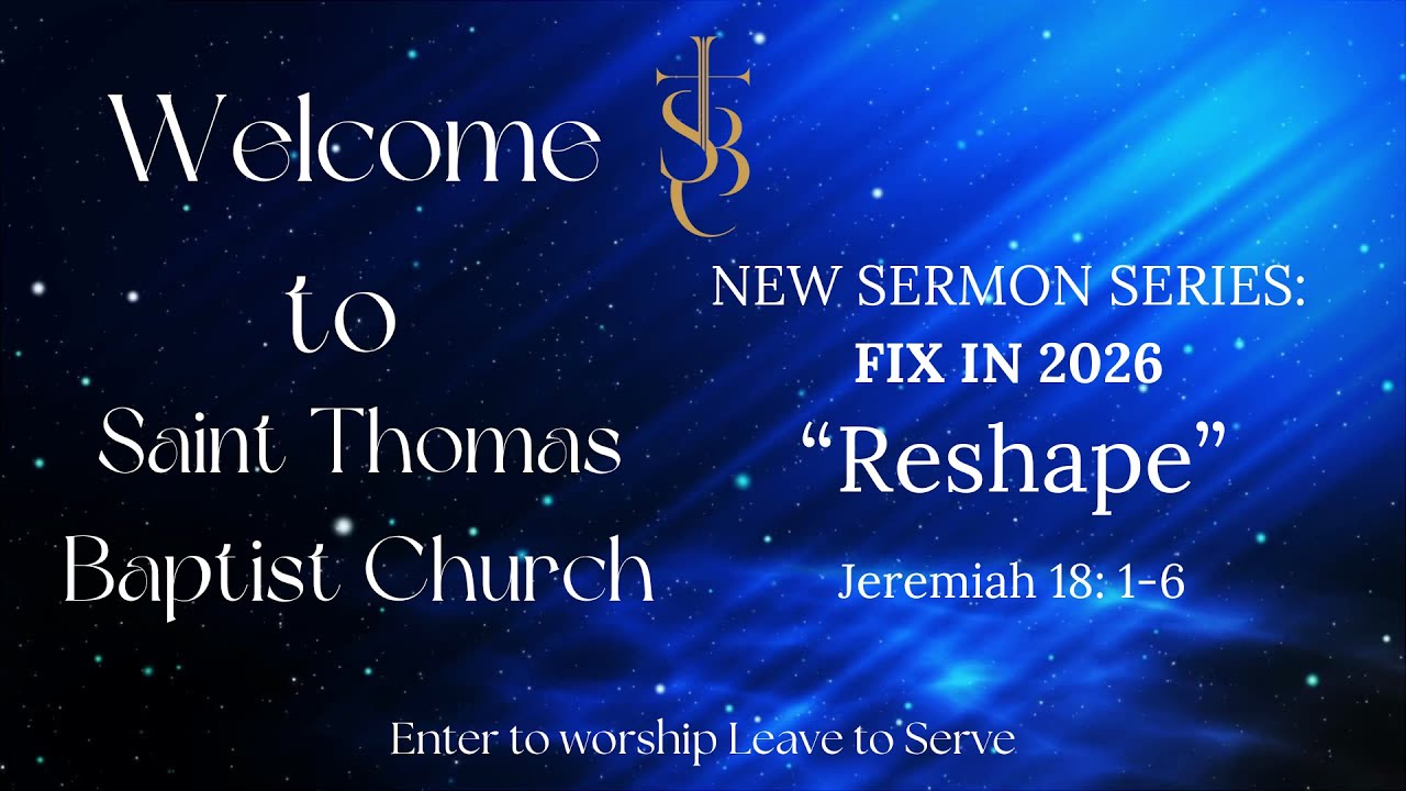 Saint Thomas Baptist Church - Sunday Service - January 11th, 2026