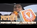 POPEYE'S POPCORN SHRIMP & FISH  REVIEW