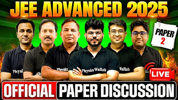 JEE Advanced 2025 Paper -2 Official Question Paper Discussion