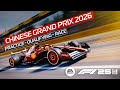 F1 25 LIVE 🔴 | Can Ferrari Grab Pole at Shanghai? | Chinese Grand Prix Simulation