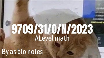 9709/31/O/N/2023 guided solution AL maths
