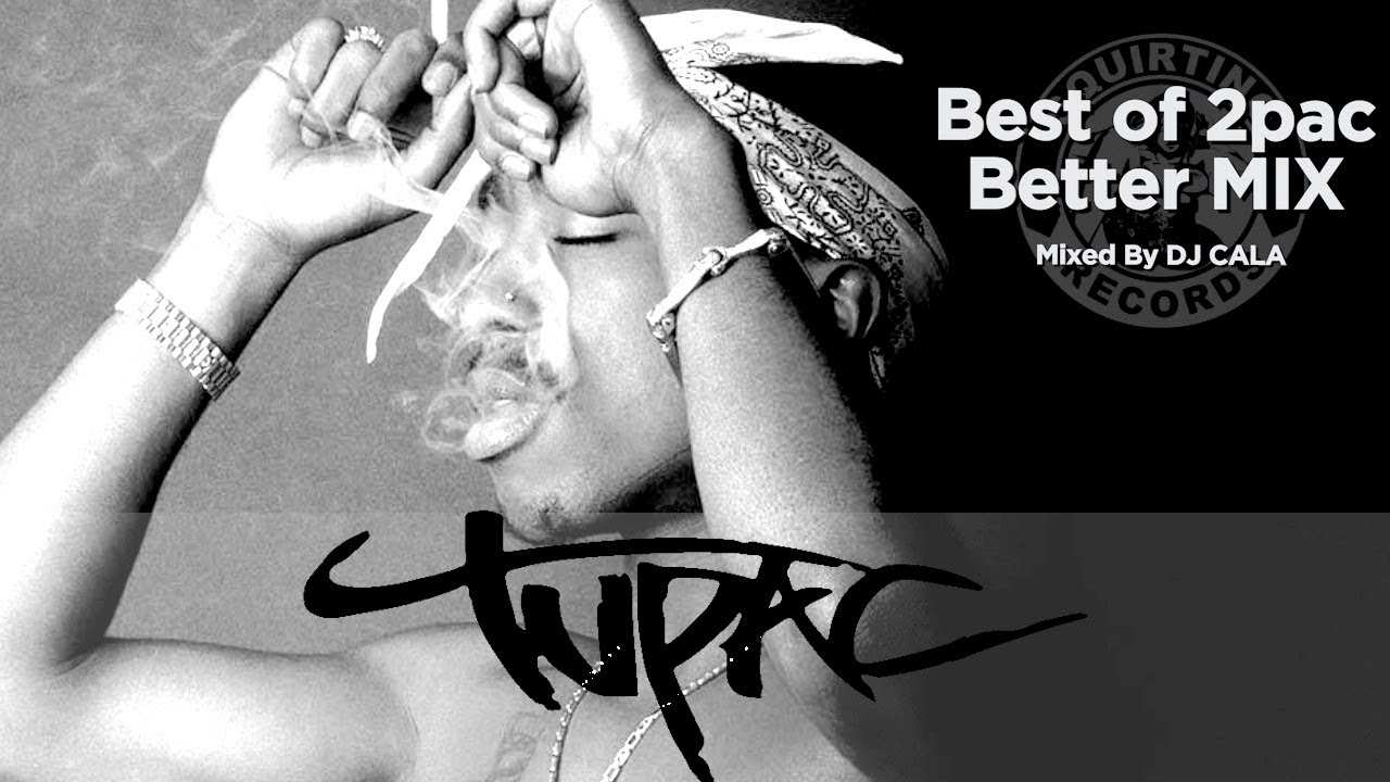 The Best of 2Pac vol.1 | Better Mix | westcoast classics