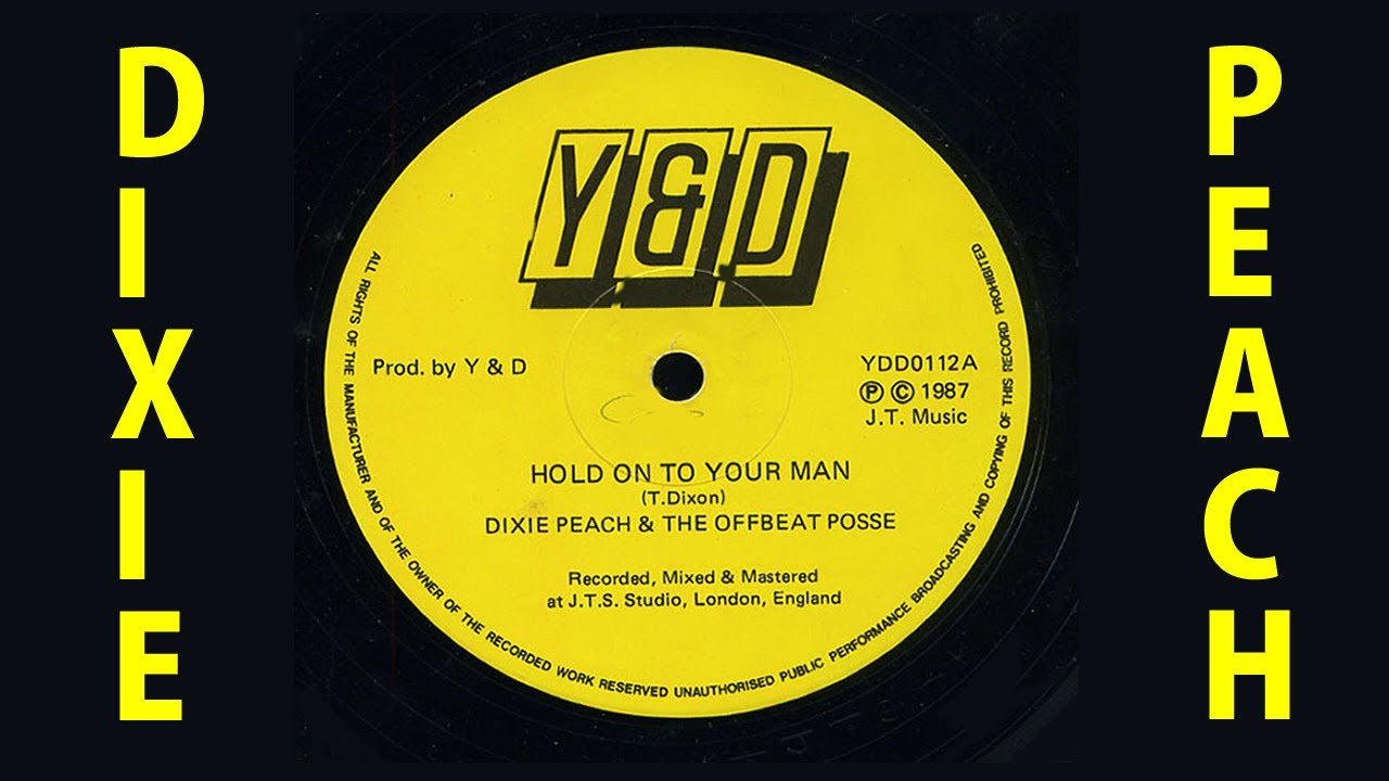 Dixie Peach Hold On To Your Man YouTube