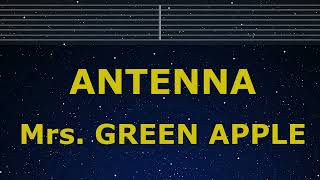 Karaoke♬ ANTENNA - Mrs. GREEN APPLE【No Guide Melody】 Instrumental, Lyric Romanized