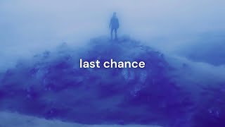 énouement, kub0 - last chance (Slowed + Reverb)