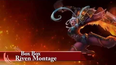 Xem Box Box Combo Riven Nhanh Như Chớp   Riven Montage