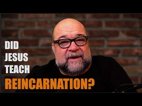 Did Jesus Teach Reincarnation? Did Jesus Teach Reincarnation?